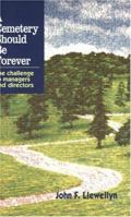 A Cemetery Should Be Forever 0966580125 Book Cover