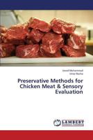 Preservative Methods for Chicken Meat & Sensory Evaluation 365934608X Book Cover