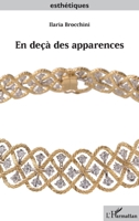 En deçà des apparences (Esthétiques) (French Edition) 2343150036 Book Cover