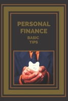 PERSONAL FINANCE: Basic Tips for Managing Your Finances B086L86S7F Book Cover