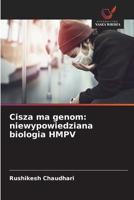 Cisza ma genom: niewypowiedziana biologia HMPV (Polish Edition) 6209427413 Book Cover