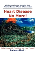 Heart Disease No More! 0976794454 Book Cover