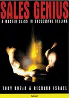 Sales Genius: A Masterclass in Successful Selling 0566082098 Book Cover