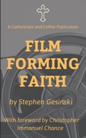 Film Forming Faith B0FDLD66NB Book Cover