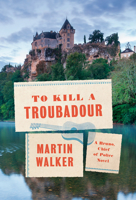 To Kill a Troubadour 0593319796 Book Cover