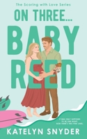 On Three... Baby Reed B0F8PJZCYF Book Cover