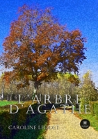 L'arbre d'Agathe B09XJP6SQ6 Book Cover