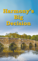 Harmony's Big Decision 1789552060 Book Cover