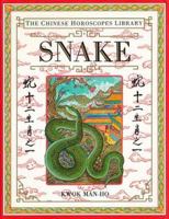 Snake (Chinese Horoscope Library) 1564586103 Book Cover