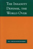 The Insanity Defense, The World Over (Global Perspectives on Social Issues) 0739115928 Book Cover
