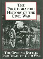 The Photographic History of the Civil War 1555211747 Book Cover
