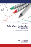 Solar Water Heating for Yugoslavia 3659352144 Book Cover