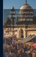 The Expansion of British India 1022064436 Book Cover