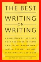 The Best Writing on Writing - Volume 2 1884910254 Book Cover