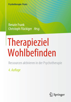 Therapieziel Wohlbefinden: Ressourcen aktivieren in der Psychotherapie (Psychotherapie: Praxis) 3662638207 Book Cover