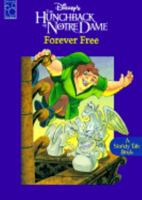 Disney's the Hunchback of Notre Dame Forever Free (Sturdy Tab Book Series) 1570823227 Book Cover