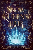 The Snow Queen's Heir B0GKWL2JFJ Book Cover