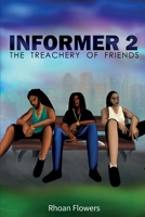 Informer 2/The Treachery Of Friends 1999164288 Book Cover