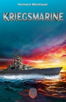 Kriegsmarine 3964036420 Book Cover