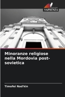 Minoranze religiose nella Mordovia post-sovietica 6206002756 Book Cover