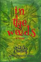 In the Weeds 0998427497 Book Cover