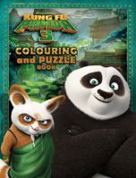 Kung Fu Panda 3 Colouring & Puzzle Book 1760401803 Book Cover