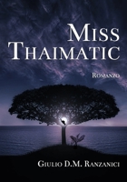 Miss Thaimatic 1703414780 Book Cover