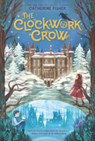 The Clockwork Crow 1536222925 Book Cover