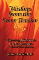 Wisdom from the Inner Teacher: Turning Aha!s into OWL Moments - Optimal Wisdom Learning 1475128177 Book Cover