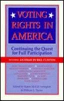 Voting Rights in America: Continuing the Quest for Full Participation 0941410552 Book Cover