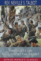 Thoughts on Religion at the Front (Esprios Classics) 103428360X Book Cover