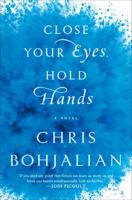 Close Your Eyes, Hold Hands 0385534833 Book Cover