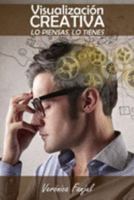 Visualización Creativa (Spanish Edition) 1692333860 Book Cover