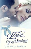 Love, Your Concierge 1495985636 Book Cover