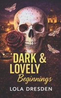 Dark & Lovely Beginnings: A Dark & Lovely Prequel (The Vassallo Wolves) B0G39M7NR7 Book Cover