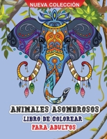 Animales asombrosos - Libro de colorear para adultos: Incre�ble libro para colorear para adultos con animales salvajes y dom�sticos para relajarse. 0416553745 Book Cover