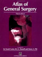 Atlas of General Surgery (Rob & Smith's Operative Surgery Series) 0412720906 Book Cover