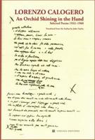 An Orchid Shining in the Hand: Selected Poems 1932-1960 0986106127 Book Cover