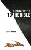 From the Bottle to the Bible 172055580X Book Cover