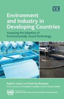 Environment and Industry in Developing Countries: Assessing the Adoption of Environmentally Sound Technology 1845421833 Book Cover