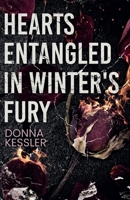 Hearts Entangled In Winter's Fury B0F8TVRFDY Book Cover
