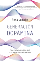 Generacion Dopamina 8419130338 Book Cover
