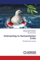 Intervening In Humanitarian Crisis 6139858194 Book Cover