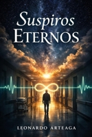 Suspiros Eternos (Spanish Edition) B0GSC6M8QG Book Cover