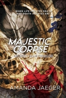 Majestic Corpse B0CHD7DBW6 Book Cover