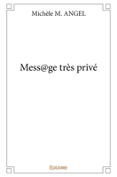Mess@ge très privé (French Edition) 241409012X Book Cover