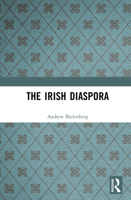 The Irish Diaspora 1138835811 Book Cover