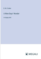 A Nine Days' Wonder: in large print 3387097522 Book Cover