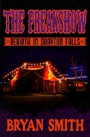 The Freakshow: Rebirth in Drayton Falls 1957504269 Book Cover