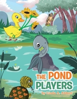 The Pond Players 1982245530 Book Cover